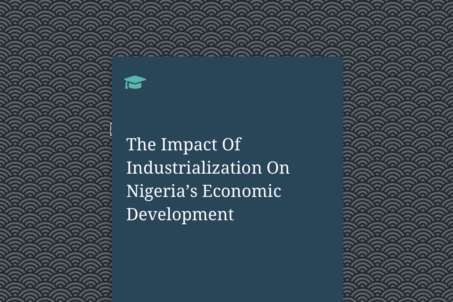 The Impact Of Industrialization On Nigeria’s Economic Development