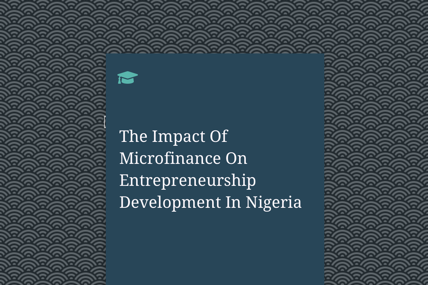 The Impact Of Microfinance On Entrepreneurship Development In Nigeria