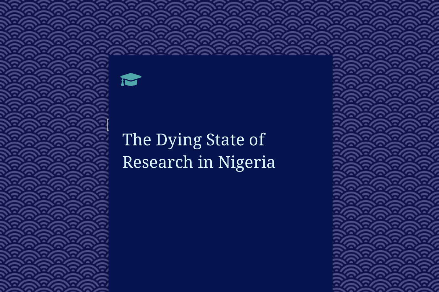 The Dying State of Research in Nigeria